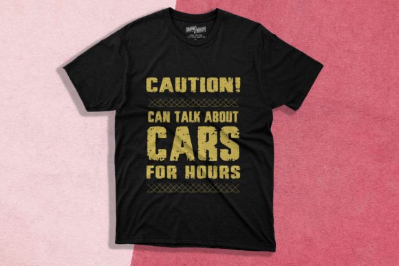 Caution Can Talk About Cars T-Shirt Graphics