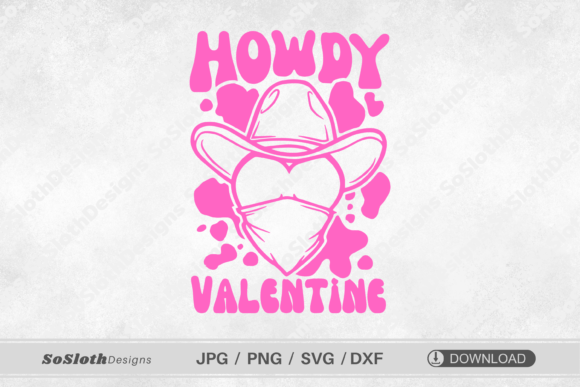 Howdy Valentine Svg, Funny Valentine Svg