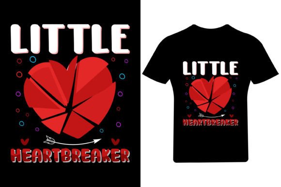 Little Heartbreaker Valentine T Shirt Graphics and Print Templates
