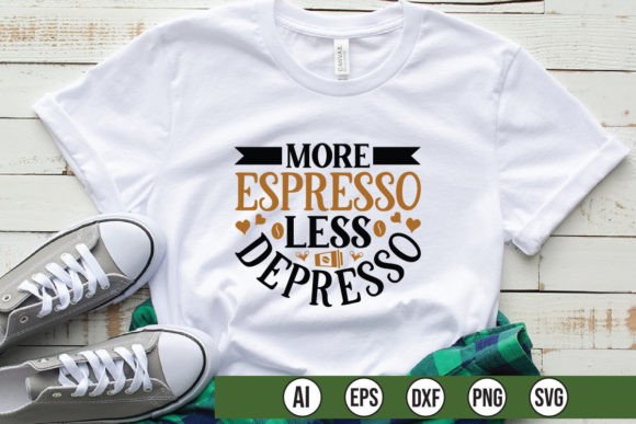 More Espresso Less Depresso