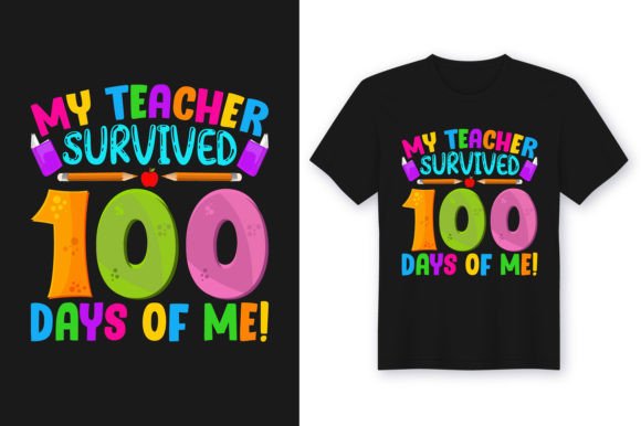 My Teacher Survived 100 Days Tshirt