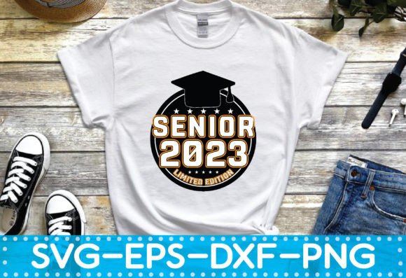 Senior 2023 Limited Edition Svg Graphics