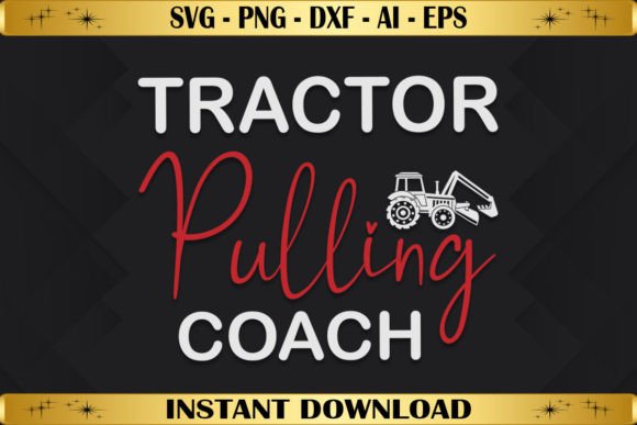 Tractor Pulling Coach Graphics for T-Shirt Designs